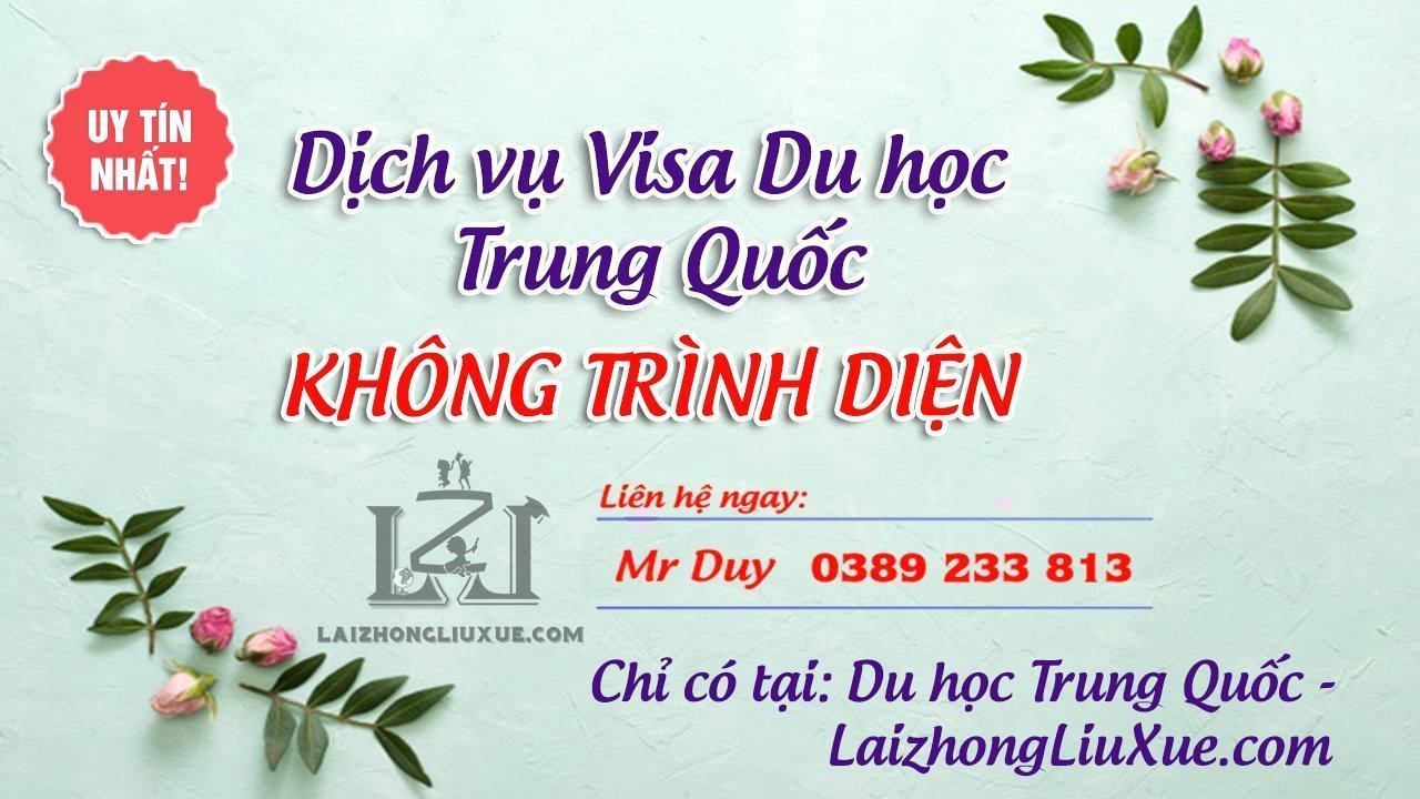 Dich Vu Visa Du Hoc Trung Quoc Khong Trinh Dien 2019 1575647688 2024