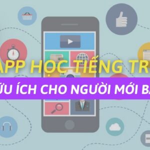 Review các app học tiếng Trung cực hiệu quả