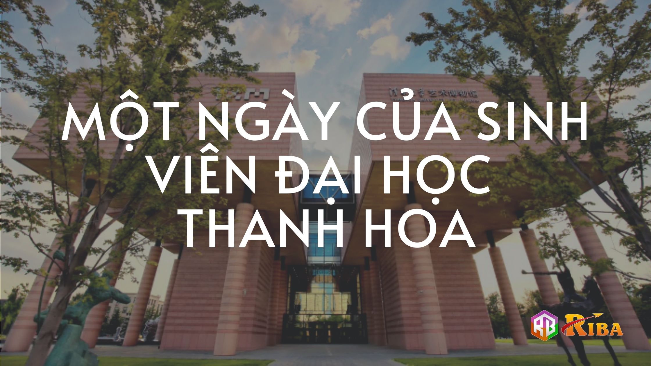 Mot Ngay Cua Sinh Vien Dai Hoc Thanh Hoa 2022
